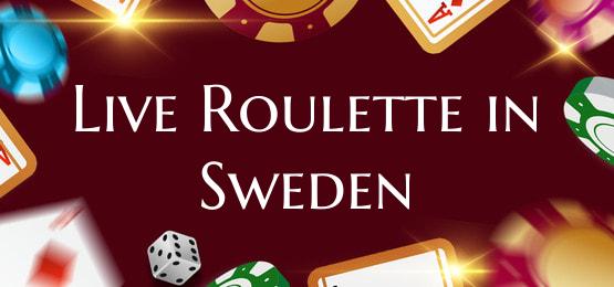 Live Roulette in Sweden