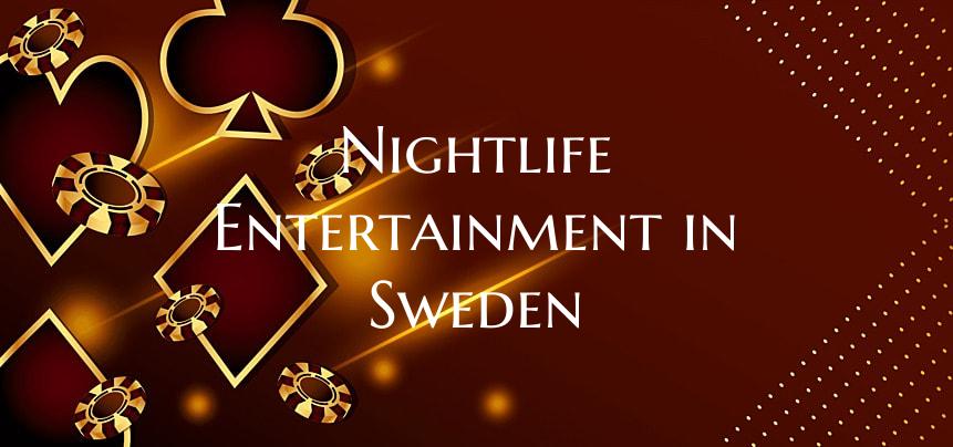 Nightlife Entertainment in S...
