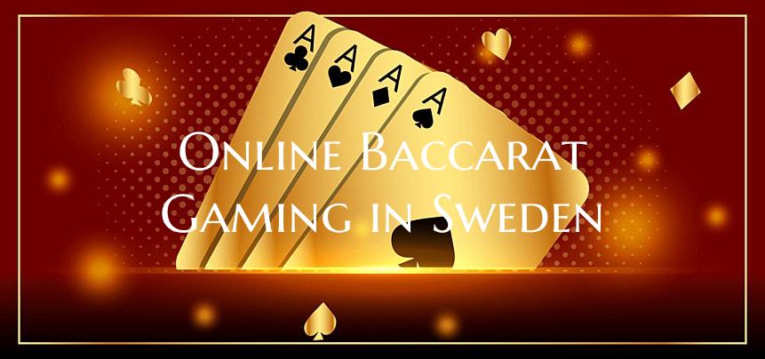 Online Baccarat Gaming in Sw...