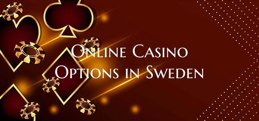 Online Casino Options in Sweden