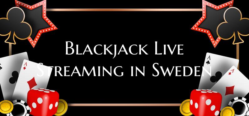 Blackjack Live Streaming in ...