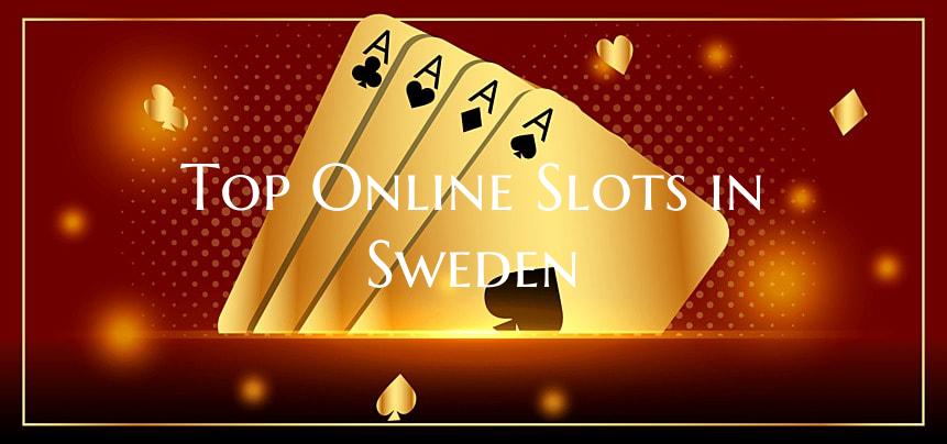Top Online Slots in Sweden