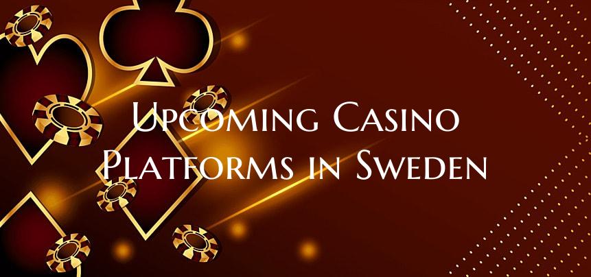 Upcoming Casino Platforms in...
